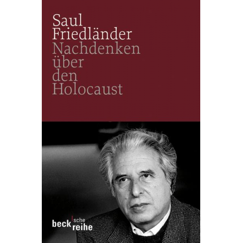 Saul Friedländer - Nachdenken über den Holocaust