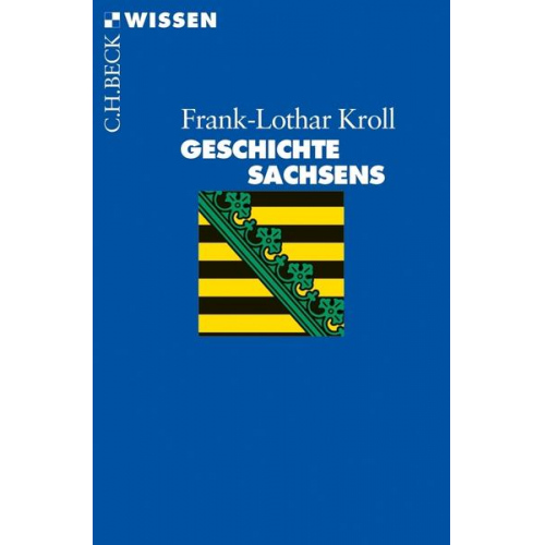 Frank-Lothar Kroll - Geschichte Sachsens