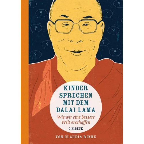 Claudia Rinke - Kinder sprechen mit dem Dalai Lama