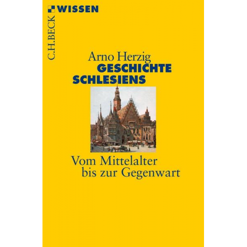 Arno Herzig - Geschichte Schlesiens