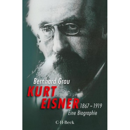 Bernhard Grau - Kurt Eisner