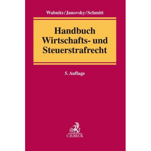 Handbuch Wirtschafts- und Steuerstrafrecht