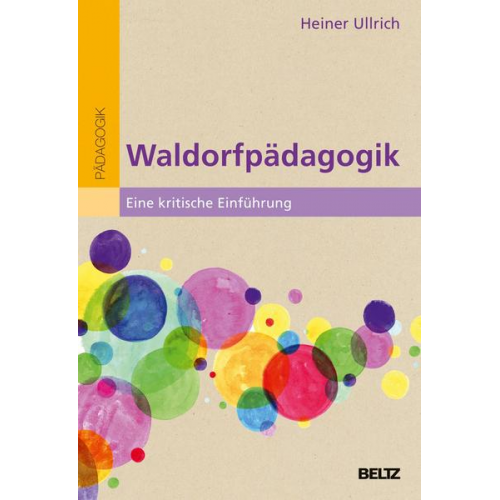 Heiner Ullrich - Waldorfpädagogik