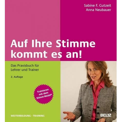 Sabine F. Gutzeit & Anna Neubauer - Auf Ihre Stimme kommt es an!