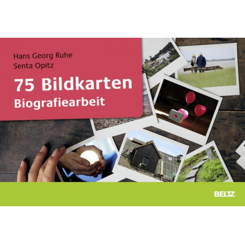 Hans Georg Ruhe - 75 Bildkarten Biografiearbeit