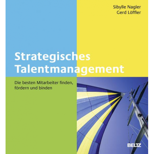 Sibylle Nagler & Gerd Löffler - Strategisches Talentmanagement