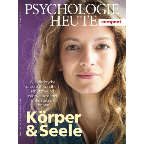 Psychologie Heute Compact 52: Körper & Seele