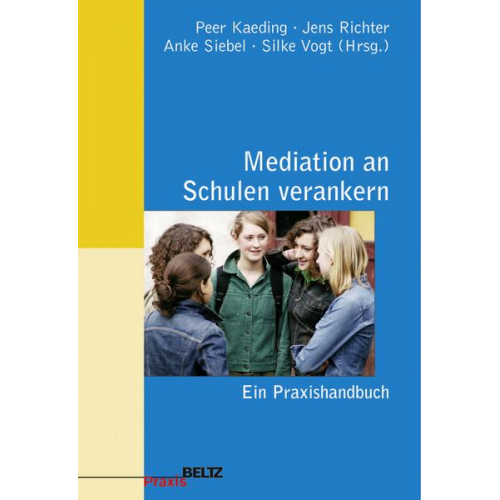 Peer Kaeding & Jens Richter & Anke Siebel - Mediation an Schulen verankern