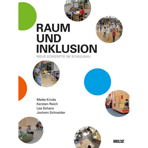 Meike Kricke & Kersten Reich & Lea Schanz & Jochem Schneider - Raum und Inklusion