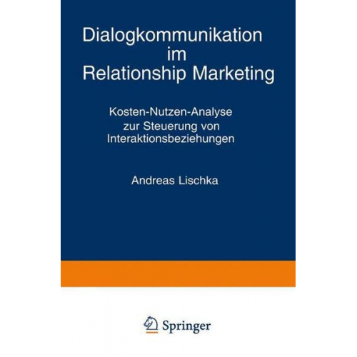 Andreas Lischka - Dialogkommunikation im Relationship Marketing