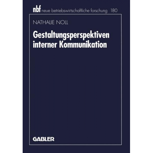 Nathalie Noll - Gestaltungsperspektiven interner Kommunikation