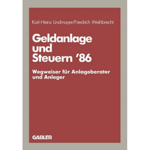 Karl H. Lindmayer - Geldanlage und Steuern ’86