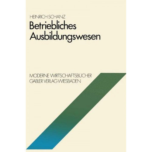 Heinrich Schanz - Betriebliches Ausbildungswesen