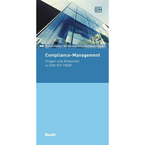 Michael Kayser & Bartosz Makowicz & Reinhard Preusche - Compliance-Management