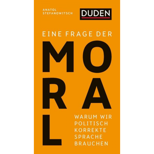 Anatol Stefanowitsch - Eine Frage der Moral