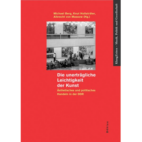 Michael Berg & Knut Holtsträter & Albrecht Massow - Die unerträgliche Leichtigkeit der Kunst