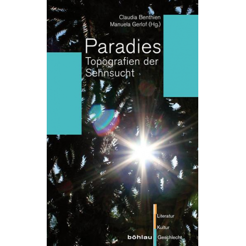 Claudia Benthien & Ulrike Brunotte & Marc Föcking & Peter Heine & Anton Kaes - Paradies