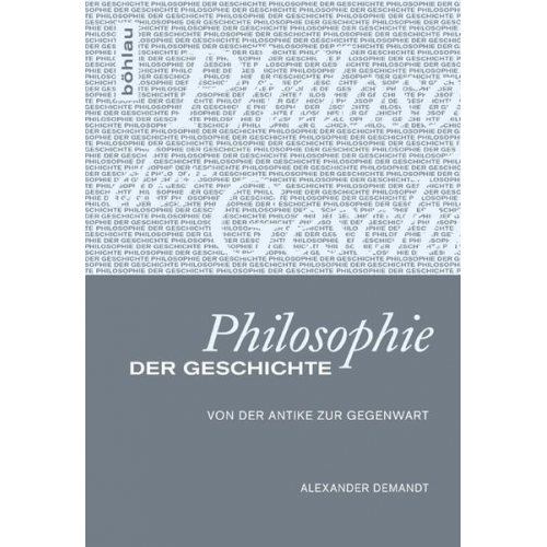 Alexander Demandt - Philosophie der Geschichte