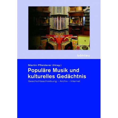 Populäre Musik und kulturelles Gedächtnis