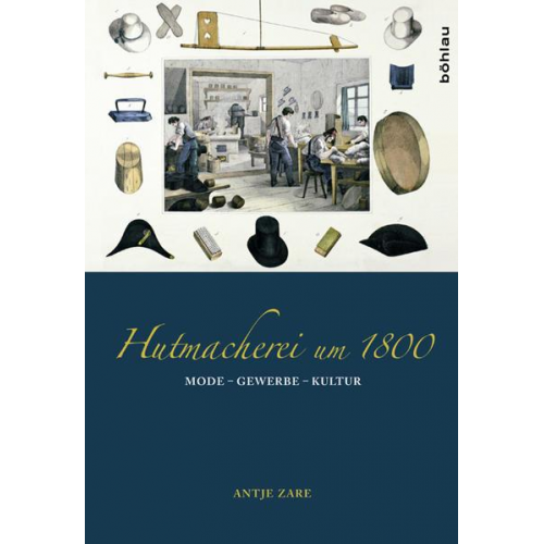 Antje Zare - Hutmacherei um 1800