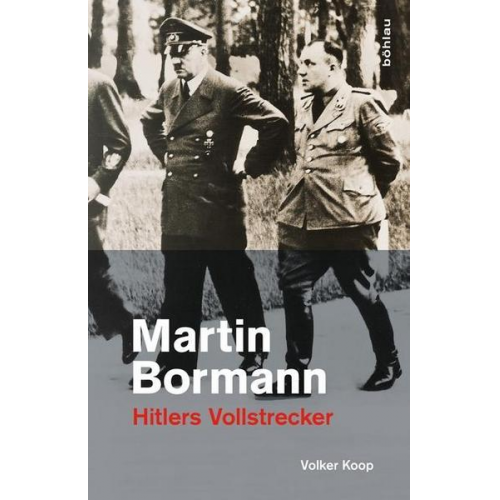 Volker Koop - Martin Bormann