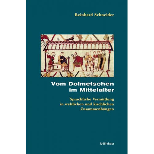 Reinhard Schneider - Vom Dolmetschen im Mittelalter