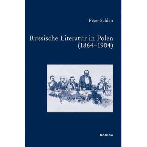 Peter Salden - Russische Literatur in Polen (1864-1904)