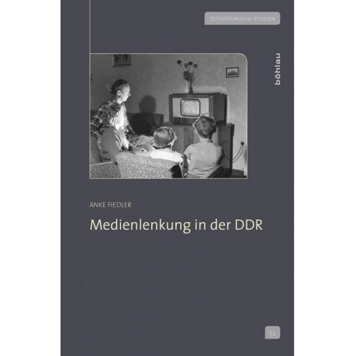 Anke Fiedler - Medienlenkung in der DDR