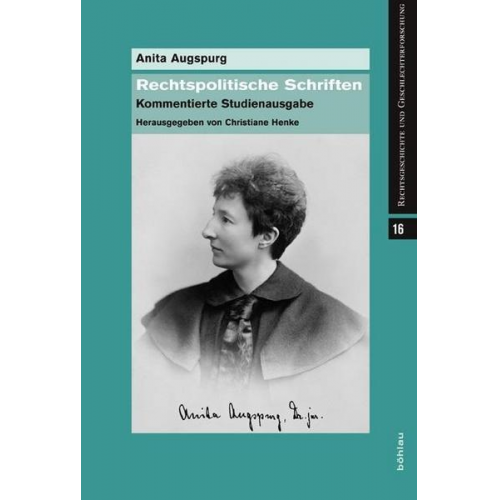 Anita Augspurg - Rechtspolitische Schriften