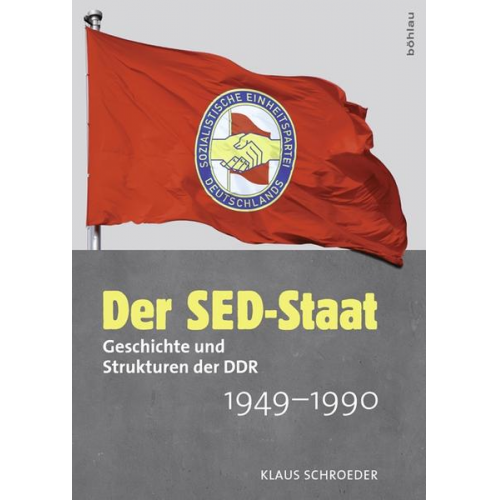 Klaus Schroeder - Der SED-Staat