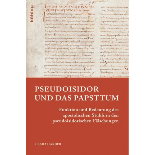 Clara Harder - Pseudoisidor und das Papsttum