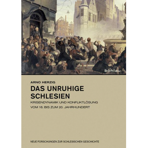 Arno Herzig - Das unruhige Schlesien