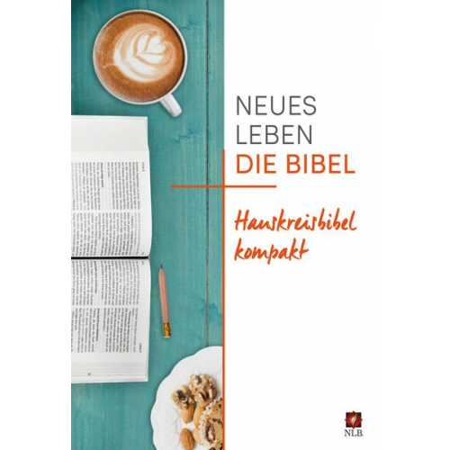 Neues Leben. Die Bibel - Hauskreisbibel kompakt