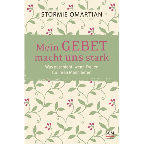 Stormie Omartian - Mein Gebet macht uns stark