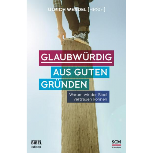 Glaubwürdig aus guten Gründen