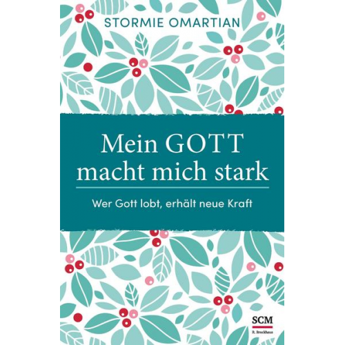 Stormie Omartian - Mein Gott macht mich stark