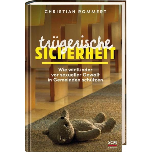 Christian Rommert - Trügerische Sicherheit