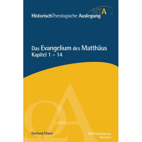 Gerhard Maier - Das Evangelium des Matthäus, Kapitel 1-14