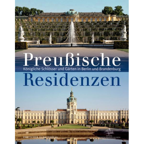 Hartmut Dorgerloh & Michael Scherf - Preußische Residenzen