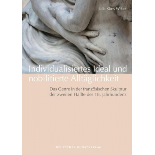 Julia Kloss-Weber - Individualisiertes Ideal und nobilitierte Alltäglichkeit