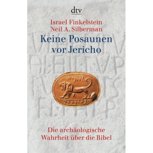 Israel Finkelstein & Neil A. Silberman - Keine Posaunen vor Jericho