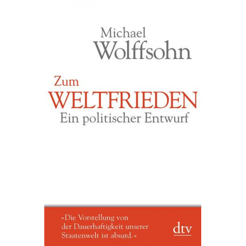 Michael Wolffsohn - Zum Weltfrieden