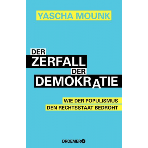 Yascha Mounk - Der Zerfall der Demokratie