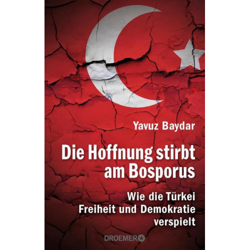 Yavuz Baydar - Die Hoffnung stirbt am Bosporus