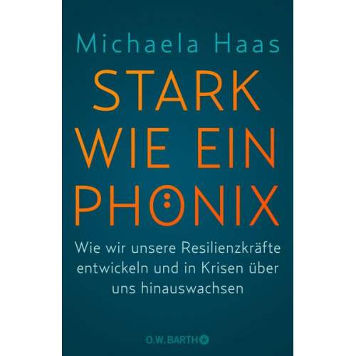 Michaela Haas - Stark wie ein Phönix