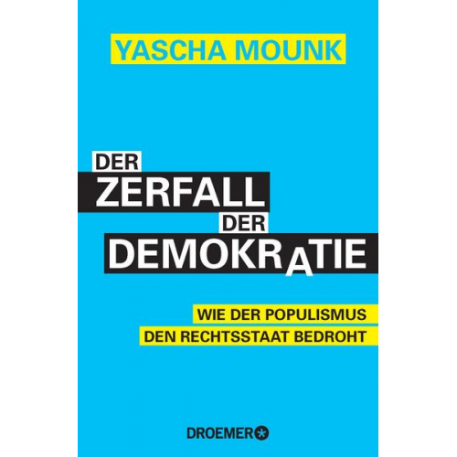 Yascha Mounk - Der Zerfall der Demokratie