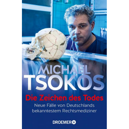 Michael Tsokos - Die Zeichen des Todes