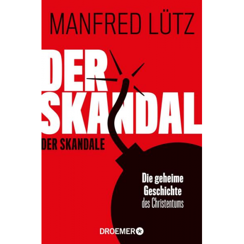 Manfred Lütz - Der Skandal der Skandale