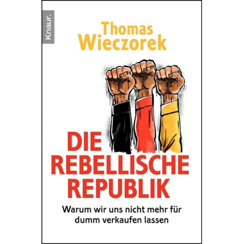 Thomas Wieczorek - Die rebellische Republik