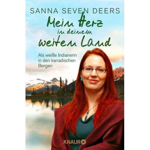 Sanna Seven Deers - Mein Herz in deinem weiten Land